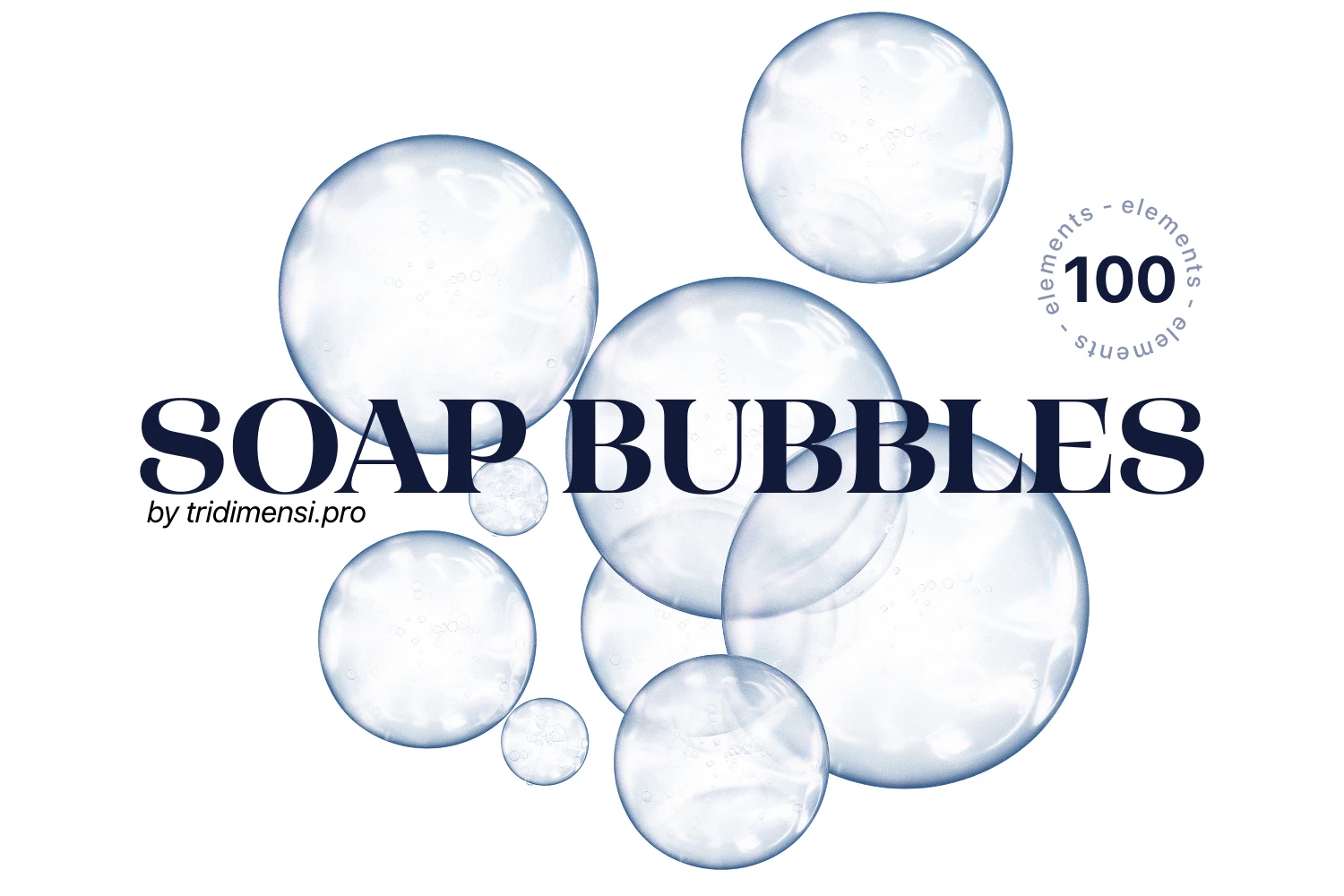 Soap Bubbles Collection – High-Quality 3D Elements